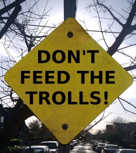 Don't Feed The Trolls (es la forma de vencerles)